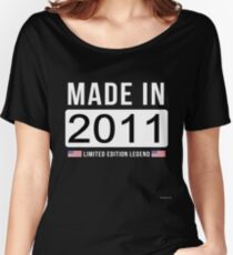 Made In 2011 Limited Edition Legend - Birthday Gift For D.O.B 2011 Born In 2011 Women's Relaxed Fit T-Shirt