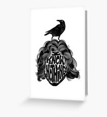 I Know Nothing Greeting Card
