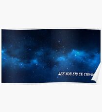 Man sieht sich, Space Cowboy... Poster