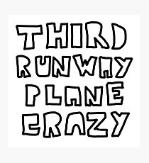 Third Runway Plane Crazy Photographic Print