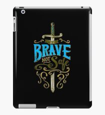 Be Brave Not Safe Typography Quote iPad Case/Skin