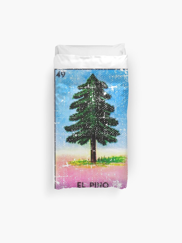 El Pino Loteria Card The Pine Tree Duvet Cover By Casadeloteria