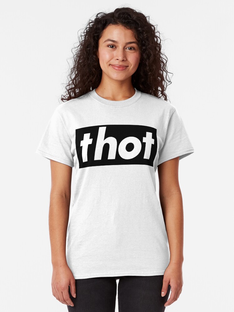 thot-words-millennials-use-t-shirt-by-projectx23-redbubble