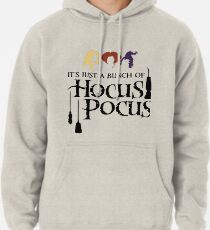 Es ist nur ein Haufen Hocus Pocus Hoodie