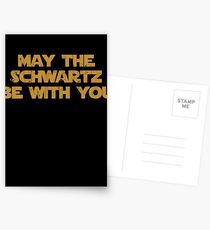 May The Schwartz Be With You Postcards