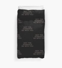 May The Schwartz Be With You Duvet Cover