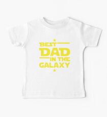 Best Dad In The Galaxy Shirt Fathers Day Shirt Fathers Day Gift Awesome Dad Baby Tee