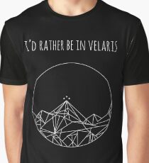 I'd Rather Be In Velaris Graphic T-Shirt