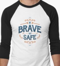 BE BRAVE NICHT SICHER Baseballshirt für Männer