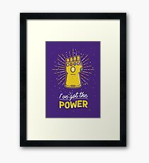 I've Got the Power Framed Print