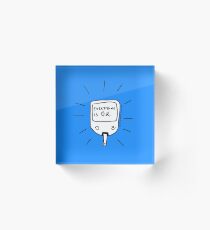 Diabetes: Everything is O.K. Diabetes Acrylic Block