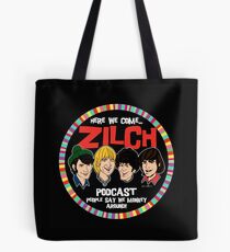 Zilch Podcast! Tote Bag
