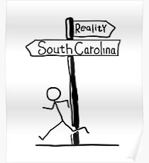 Funny "South Carolina vs Reality" Signpost Themed Design Poster