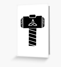 Whosoever Holds This Hammer... Greeting Card