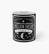 A Million Dreams (The Greatest Showman) Mug