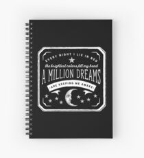 A Million Dreams (The Greatest Showman) Spiral Notebook