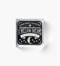 A Million Dreams (The Greatest Showman) Acrylic Block