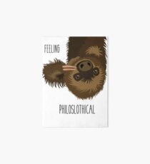 Sloth "Feeling Philoslothical" Art Board