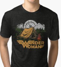 Wander Woman Funny Camping Love Gift for Women T-shirt Tri-blend T-Shirt