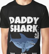 Daddy Shark t shirt Graphic T-Shirt