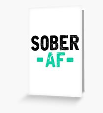 Nüchternes AF-Geschenk | Sobriety AA NA Recovery Jahrestag, 12 Schritte - Ich bin sauber von Alkohol und andere Drogen! Sponsor Geschenk Grußkarte