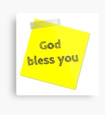 God Bless You Metal Print