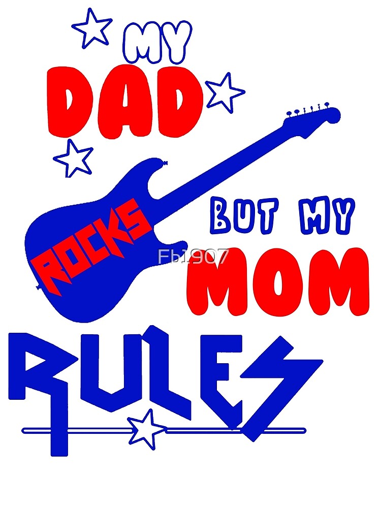 Dad rocks but mom rules Clearance