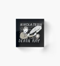 nikola tesla death ray Acrylic Block