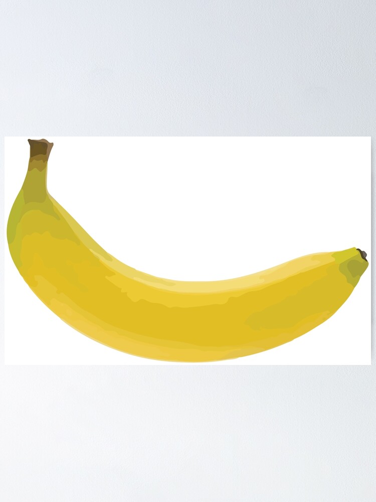 Banana Poster By Mariahlynncolon Redbubble