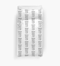 Shuh Duh Fuh Cup Duvet Cover
