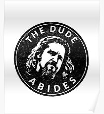 The Dude Abides Poster