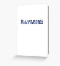 Rayleigh Greeting Card