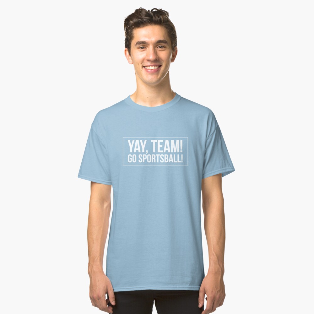 go sportsball shirt