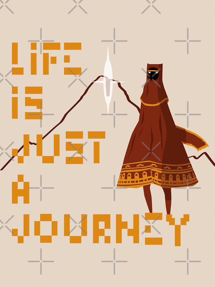 life is a journey shirt