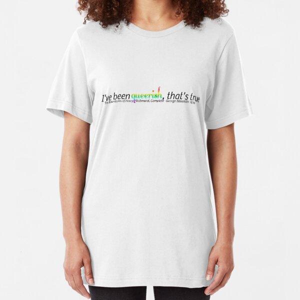 Queerish, True. Slim Fit T-Shirt