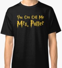 You Can Call Me Mrs. Classic T-Shirt