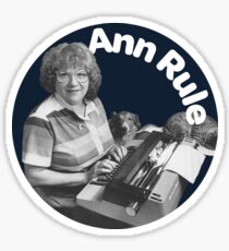 Ann Rule! Sticker