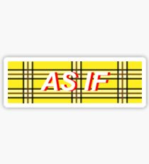As If Sticker
