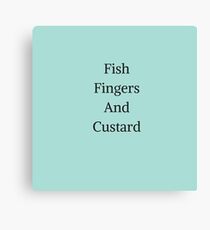 Fish Fingers And Custard Canvas Print