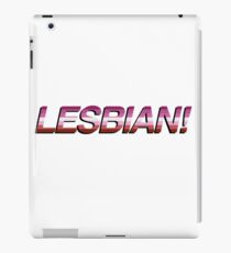 Lesbian! iPad Case/Skin