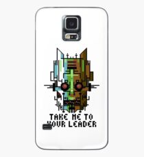 Take Me To Your Leader Case/Skin for Samsung Galaxy