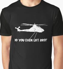 Do You Even Lift Bro? Graphic T-Shirt