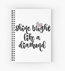 Shine Bright like a Diamond Spiralblock