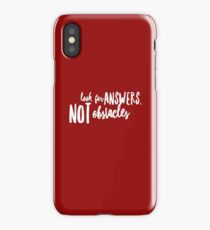 Look For Answers Not Obstacles iPhone Case