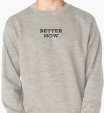 Better Now Post Malone Pullover