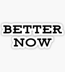 Better Now Post Malone Sticker