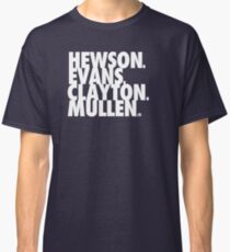 Hewson Evans Clayton and Mullen Classic T-Shirt