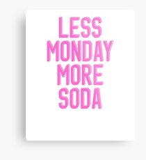 Less Monday More Soda KPop Metal Print