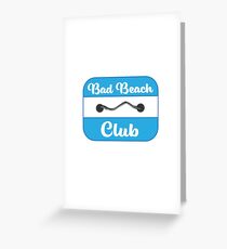 Bad Beach Club Badge in Blue Greeting Card