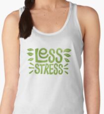 Camiseta de tirantes para mujer Menos estrés